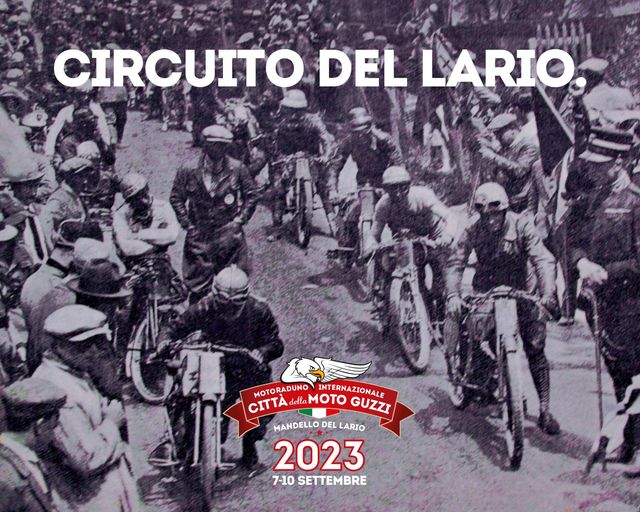 Motoraduno Internazionale Città della Moto Guzzi 2023 - la storia del circuito del Lario